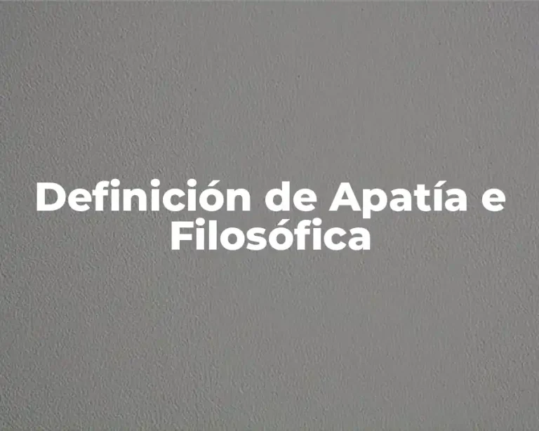 Definición de Apatía e Filosófica
