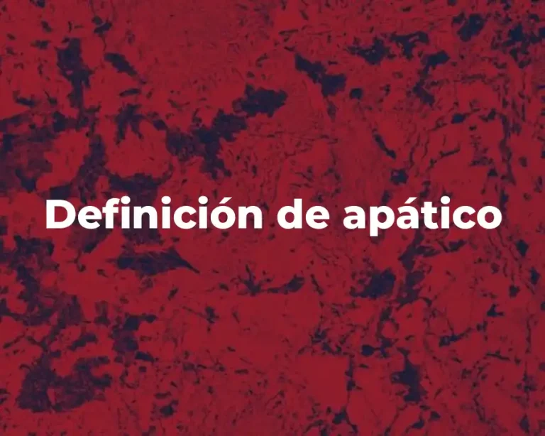 Definición de apático
