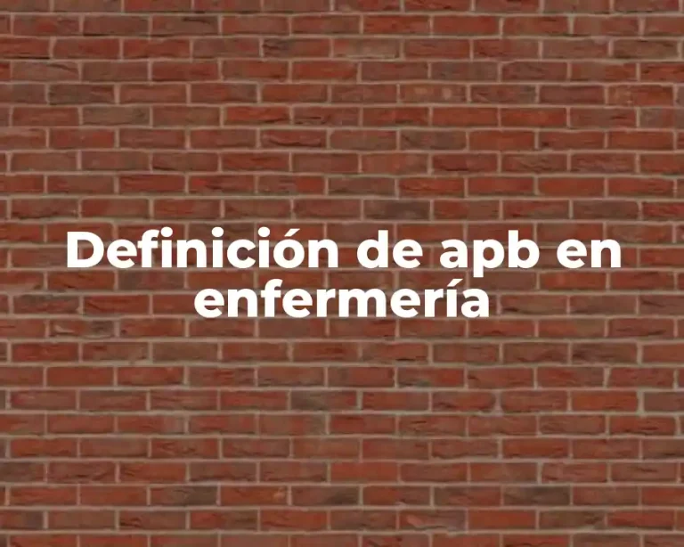 Definición de apb en enfermería