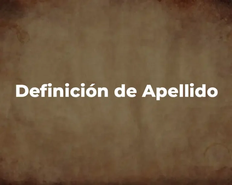 Definición de Apellido