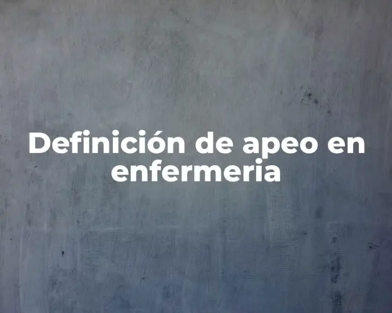 Definición de apeo en enfermeria