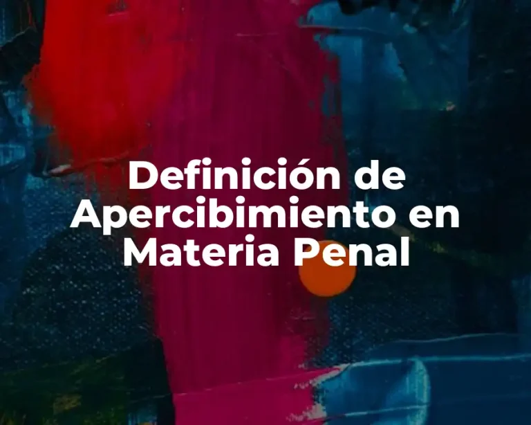 Definición de Apercibimiento en Materia Penal