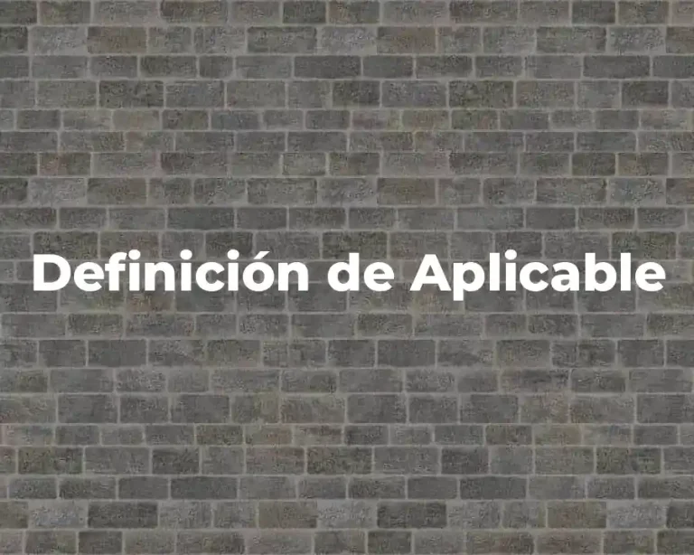 Definición de Aplicable