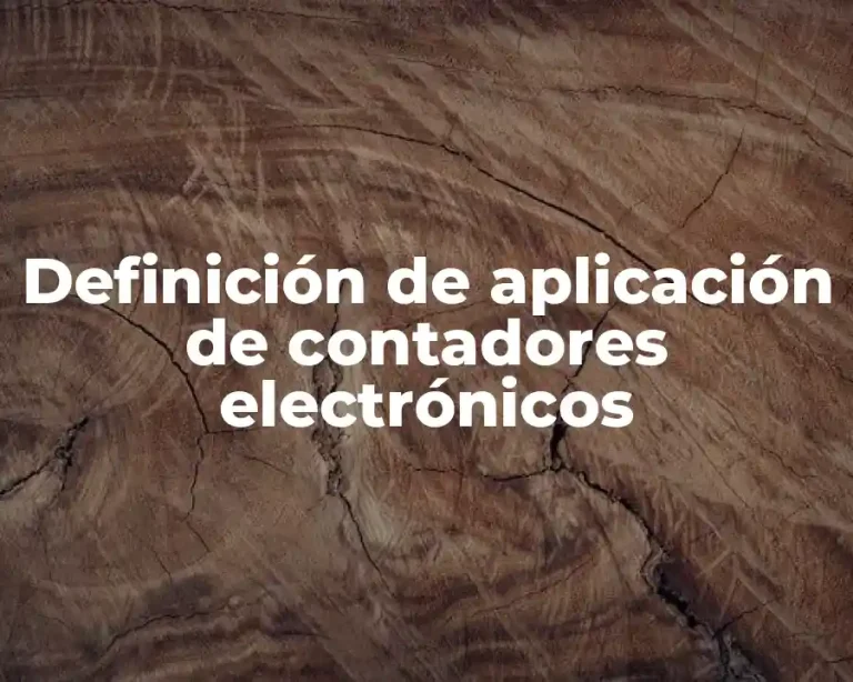 Definición de aplicación de contadores electrónicos