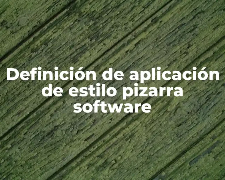 Definición de aplicación de estilo pizarra software