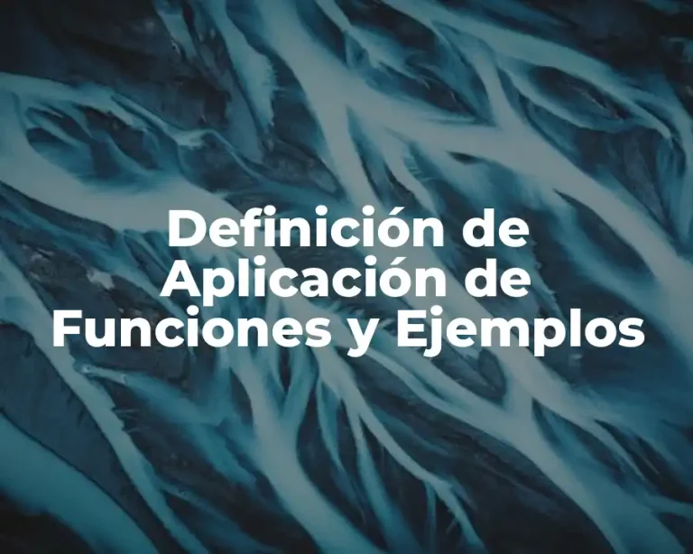 Definición de Aplicación de Funciones y Ejemplos