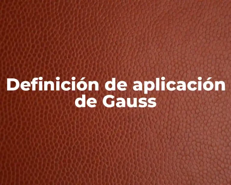 Definición de aplicación de Gauss