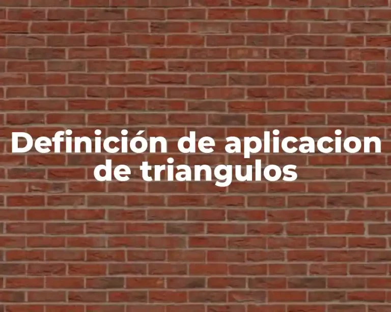 Definición de aplicacion de triangulos