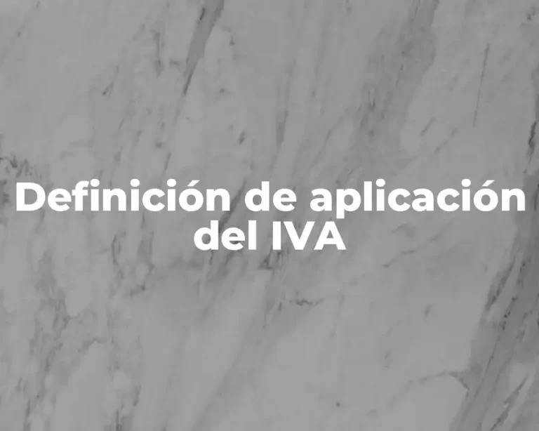 Definición de aplicación del IVA