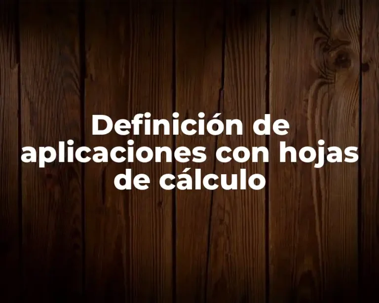Definición de aplicaciones con hojas de cálculo