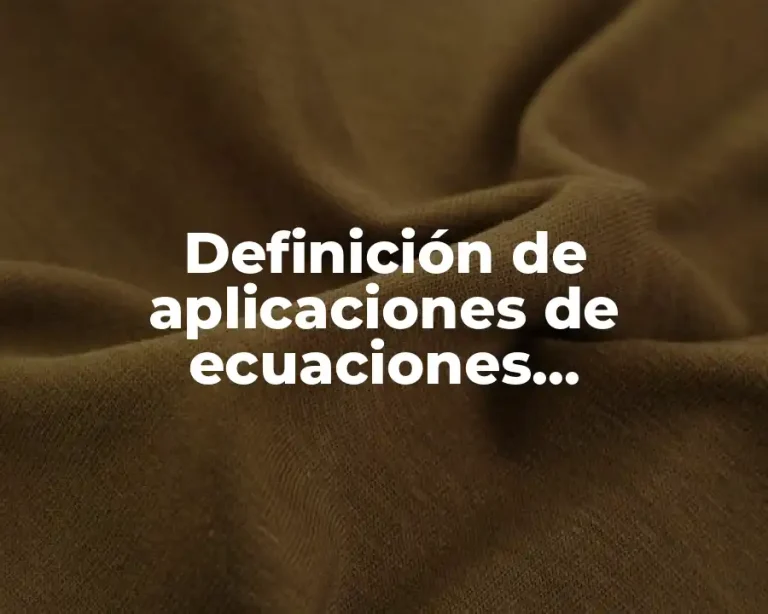 Definición de aplicaciones de ecuaciones diferenciales de primer orden