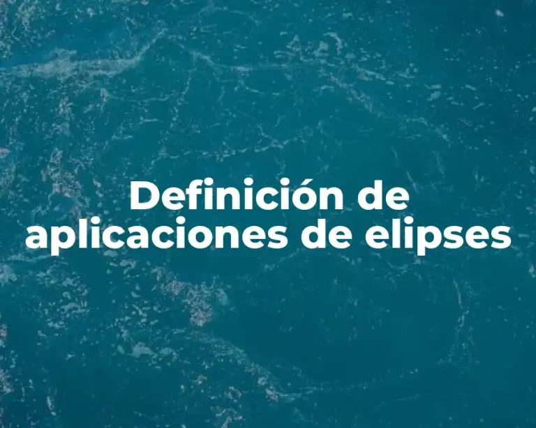 Definición de aplicaciones de elipses
