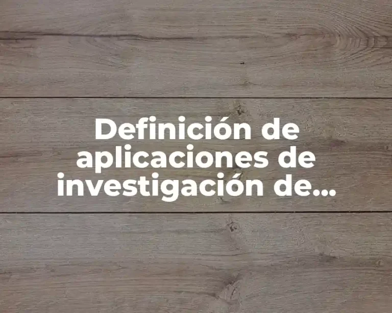 Definición de aplicaciones de investigación de operaciones