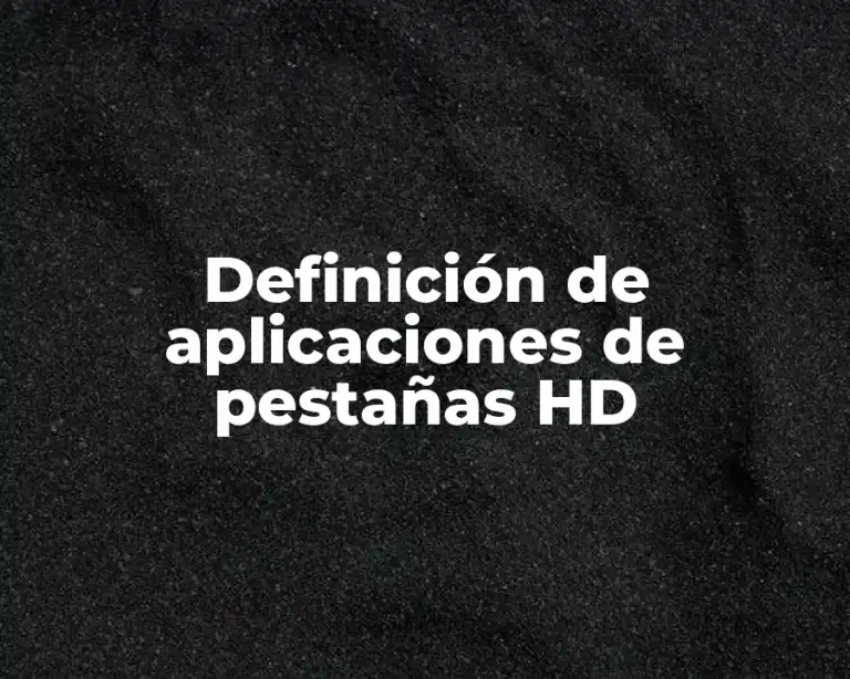 Definición de aplicaciones de pestañas HD