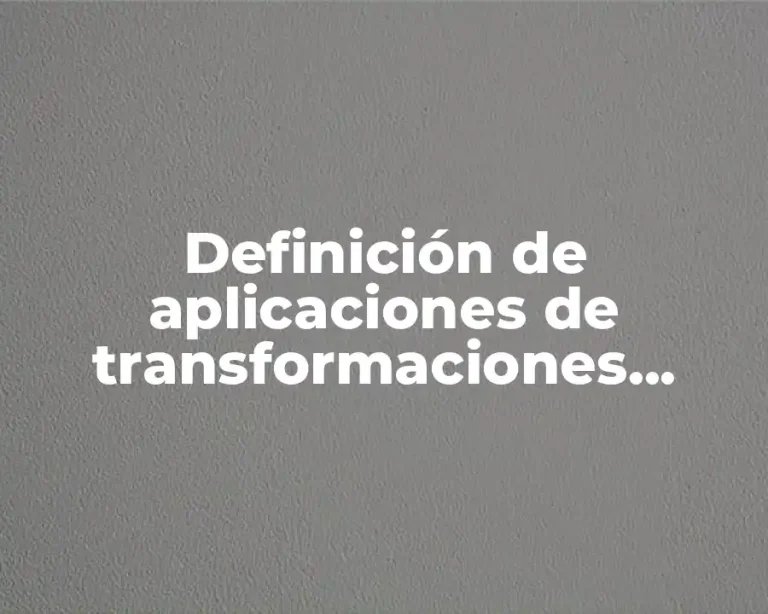 Definición de aplicaciones de transformaciones lineales en economía