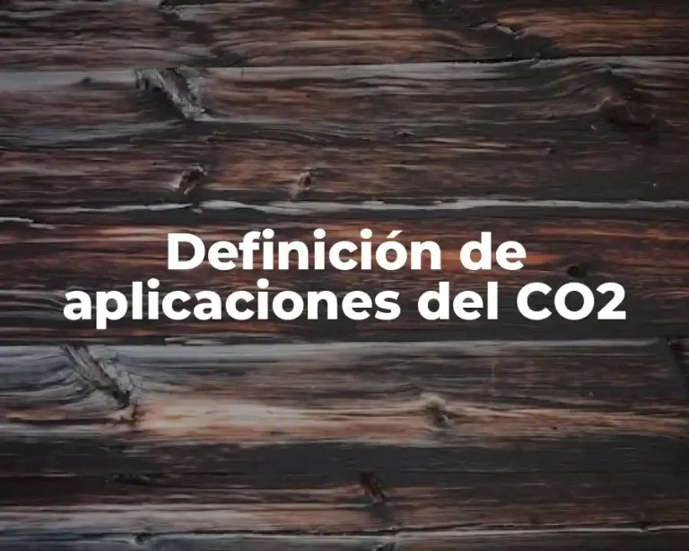 Definición de aplicaciones del CO2