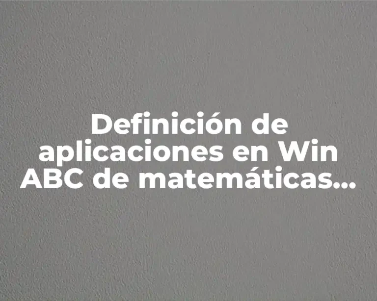 Definición de aplicaciones en Win ABC de matemáticas secundaria