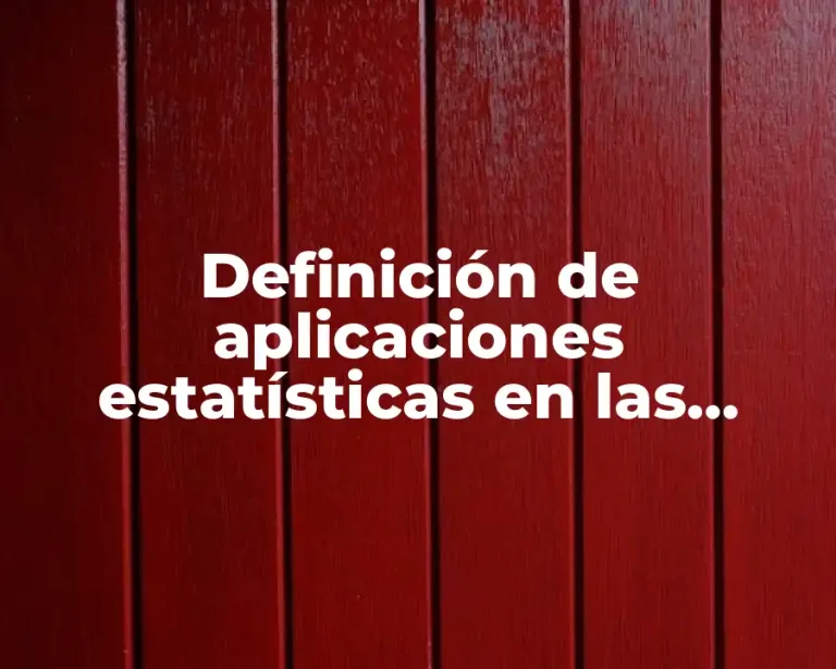 Definición de aplicaciones estatísticas en las ciencias sociales y humanas