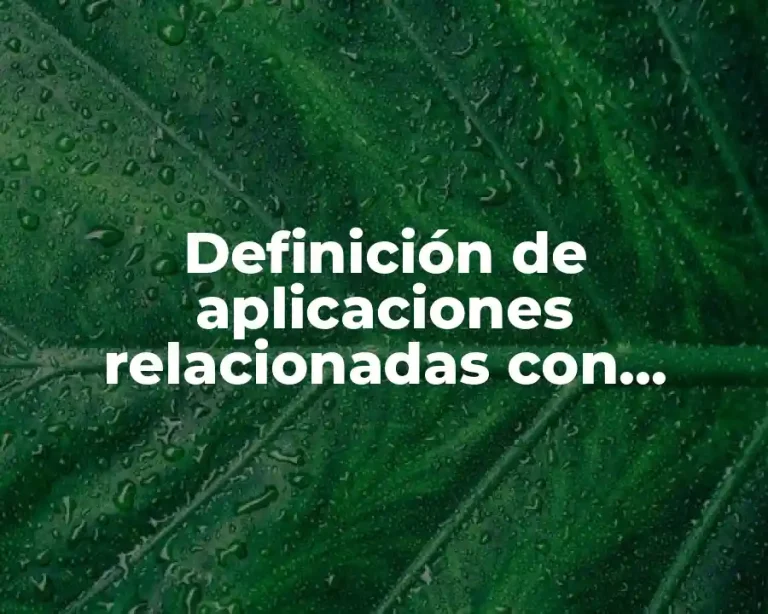 Definición de aplicaciones relacionadas con espionaje cibernetico