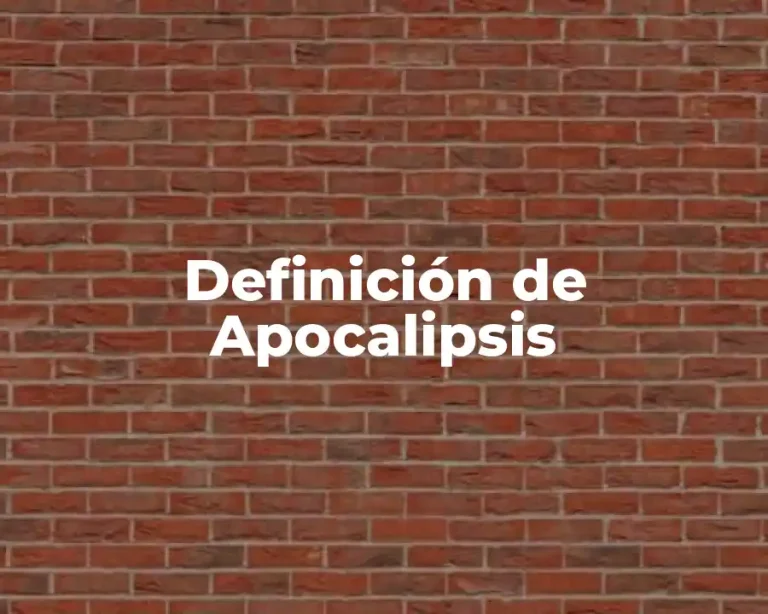 Definición de Apocalipsis
