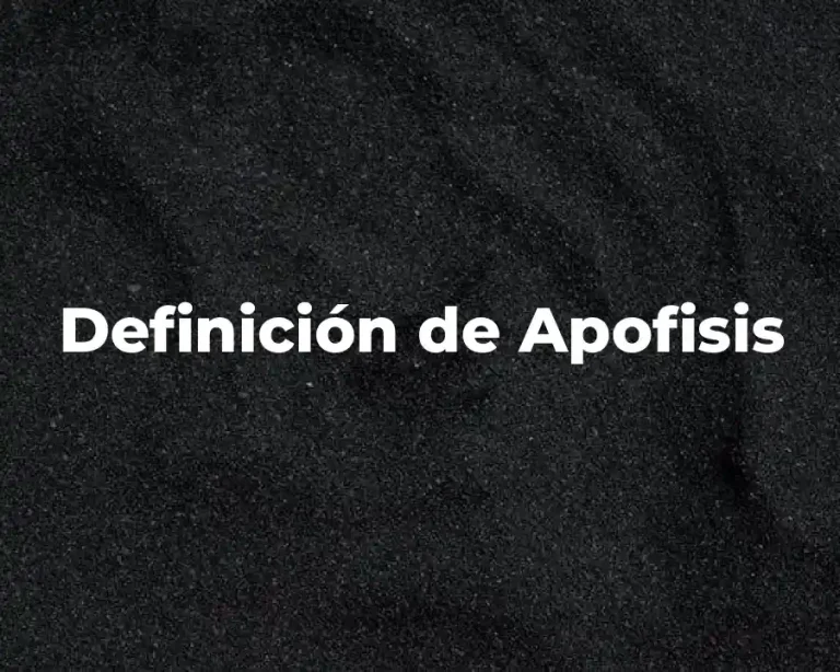 Definición de Apofisis