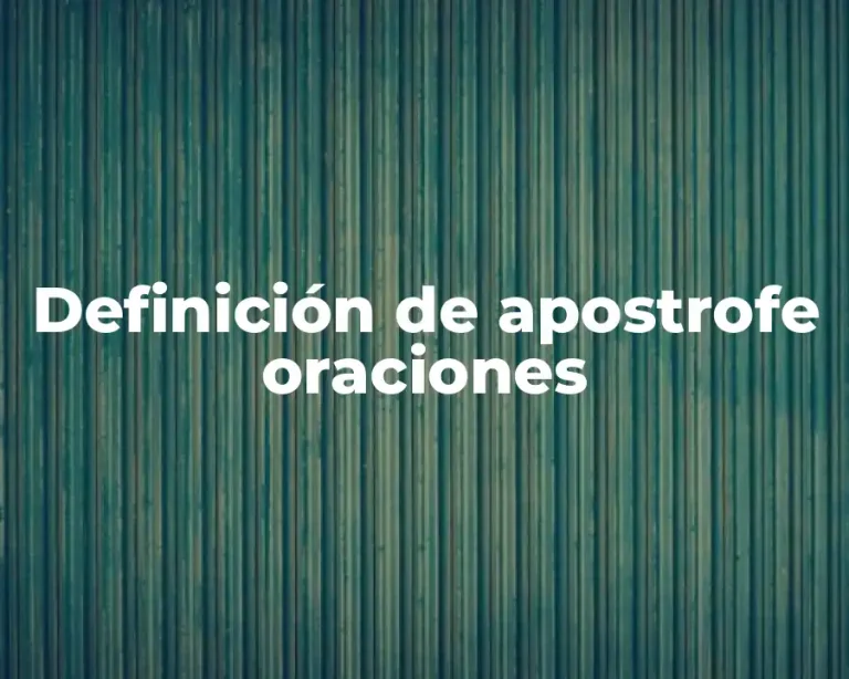 Definición de apostrofe oraciones