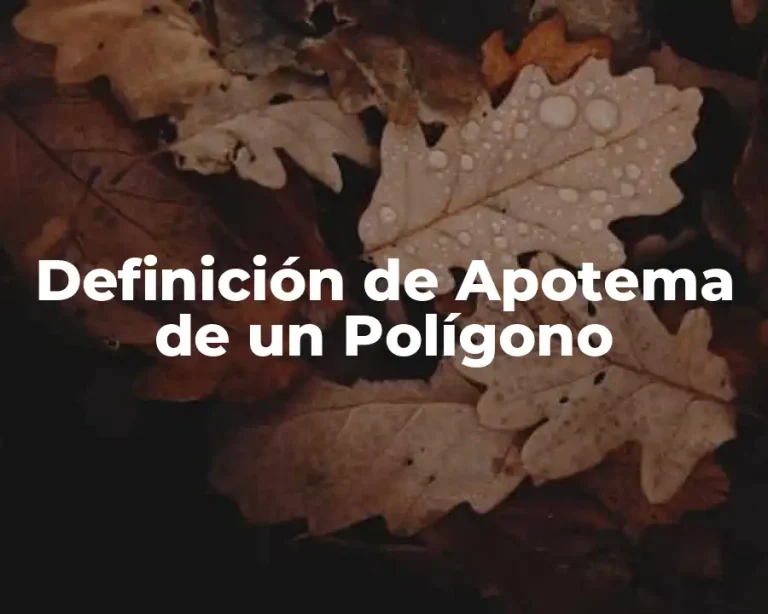 Definición de Apotema de un Polígono