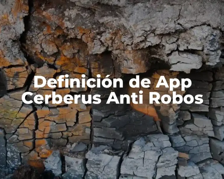 Definición de App Cerberus Anti Robos
