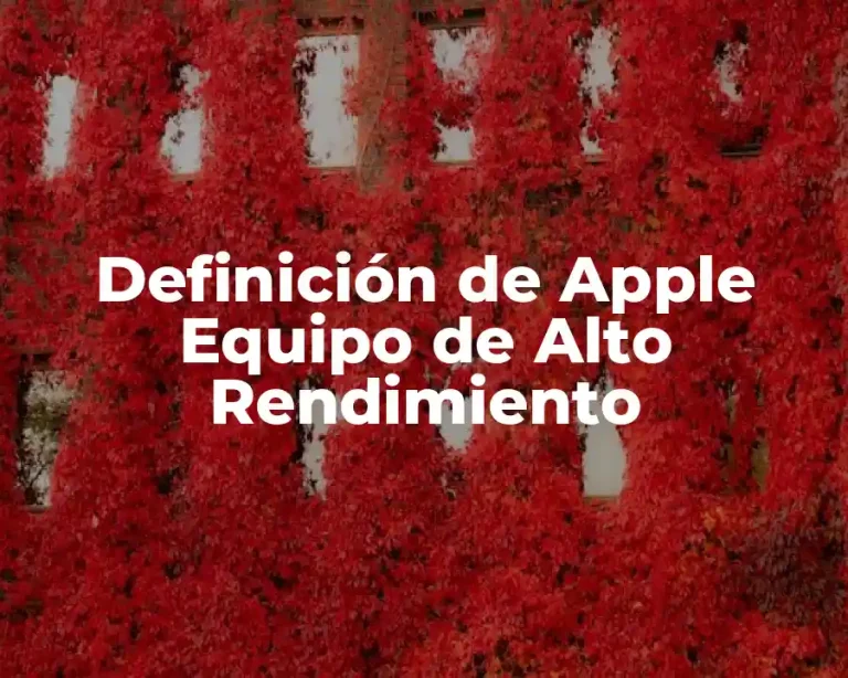 Definición de Apple Equipo de Alto Rendimiento