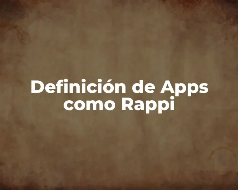 Definición de Apps como Rappi