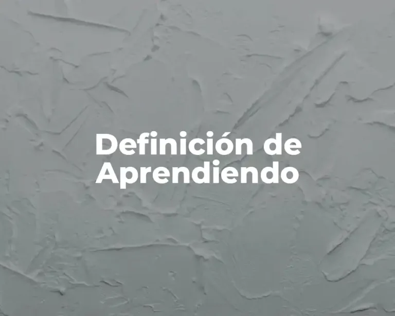 Definición de Aprendiendo