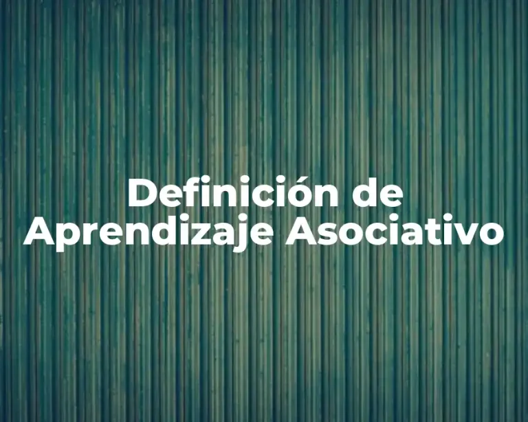 Definición de Aprendizaje Asociativo