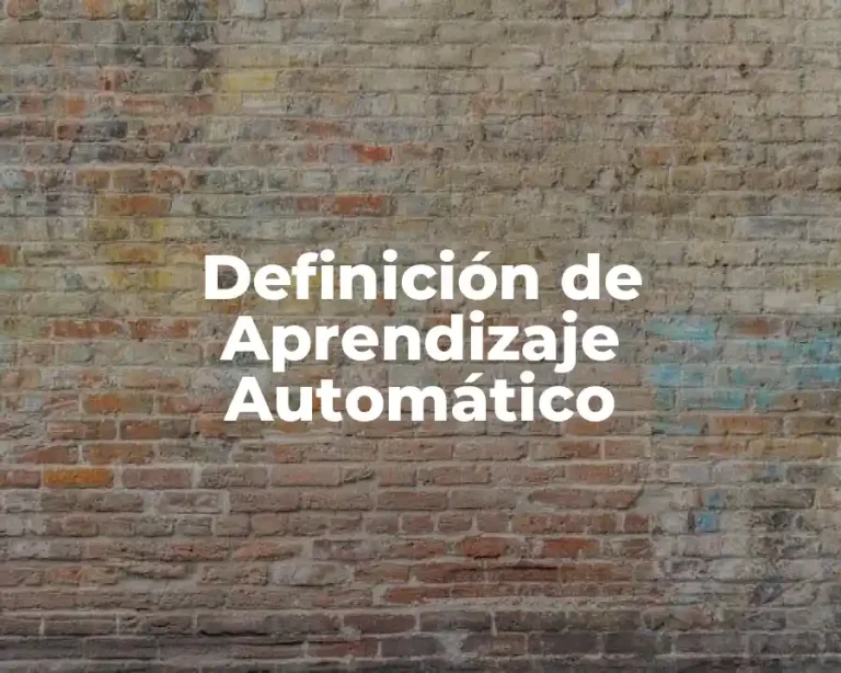 Definición de Aprendizaje Automático