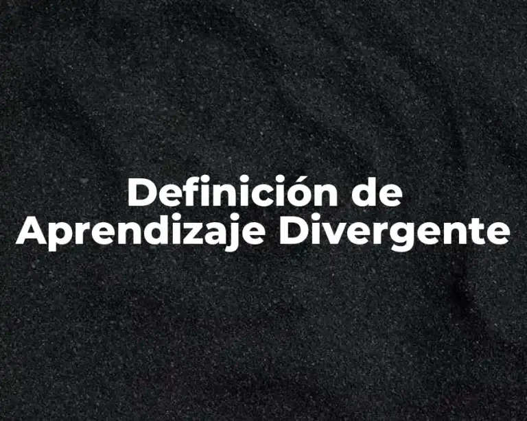 Definición de Aprendizaje Divergente