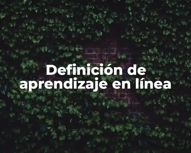 Definición de aprendizaje en línea