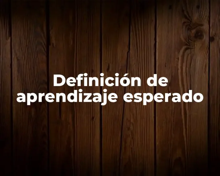Definición de aprendizaje esperado