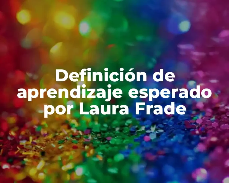 Definición de aprendizaje esperado por Laura Frade