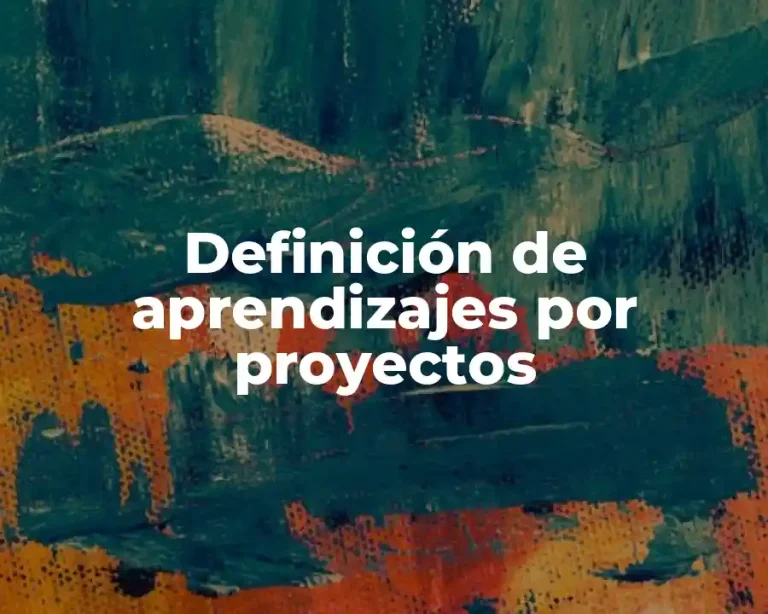 Definición de aprendizajes por proyectos