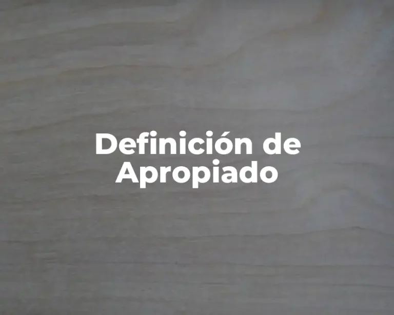 Definición de Apropiado