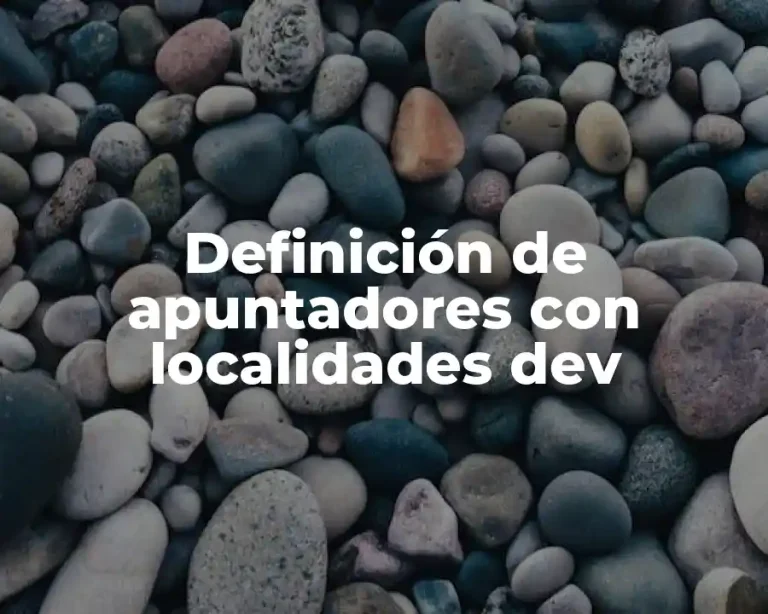 Definición de apuntadores con localidades dev