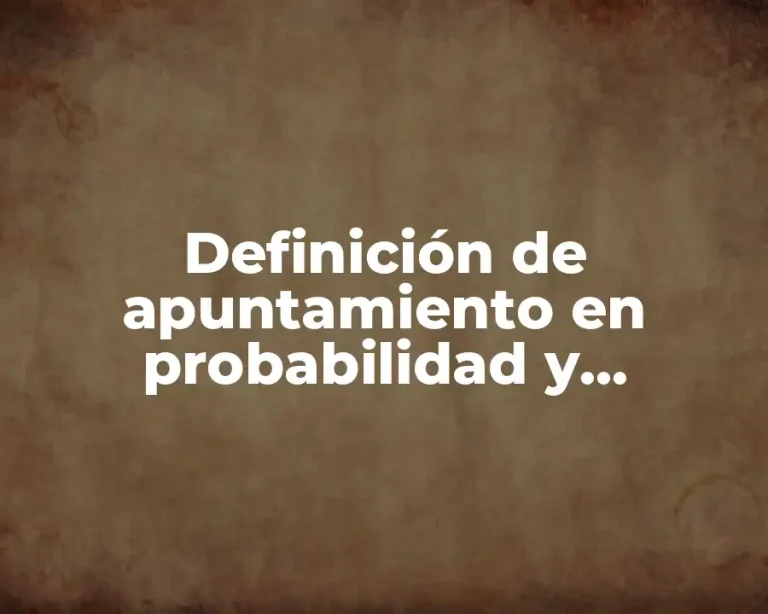 Definición de apuntamiento en probabilidad y estadística