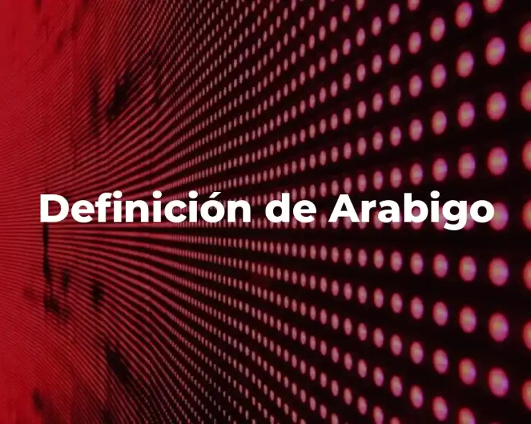 Definición de Arabigo