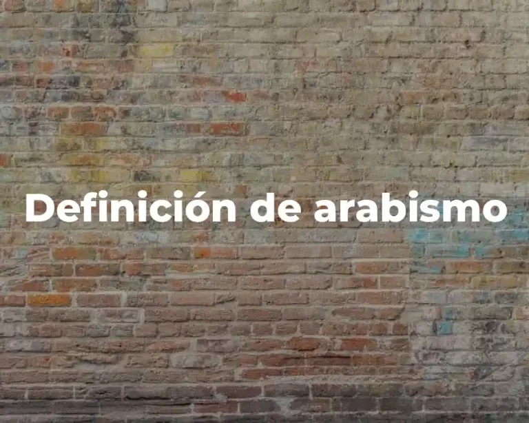 Definición de arabismo