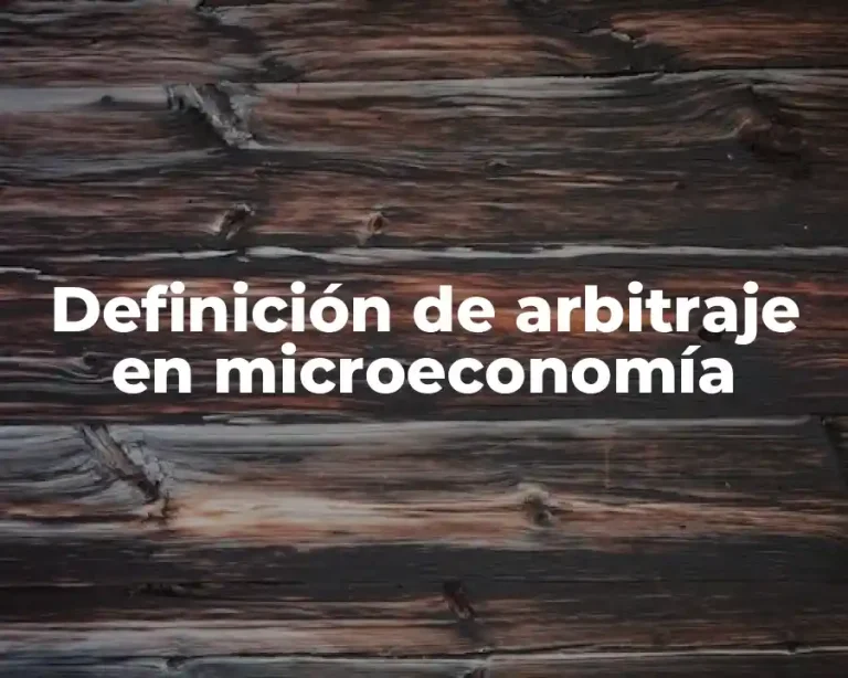 Definición de arbitraje en microeconomía