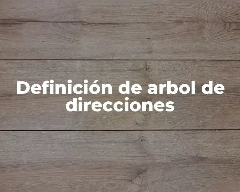 Definición de arbol de direcciones