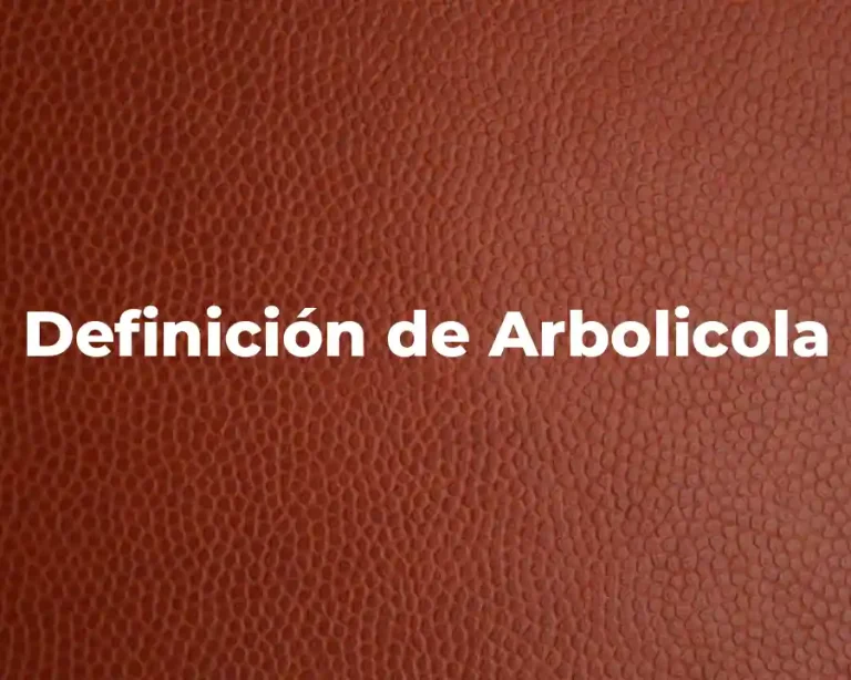 Definición de Arbolicola