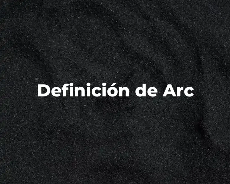 Definición de Arc