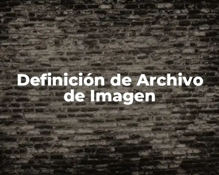 Definición de Archivo de Imagen