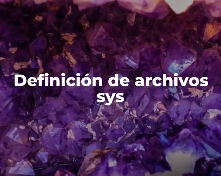 Definición de archivos sys