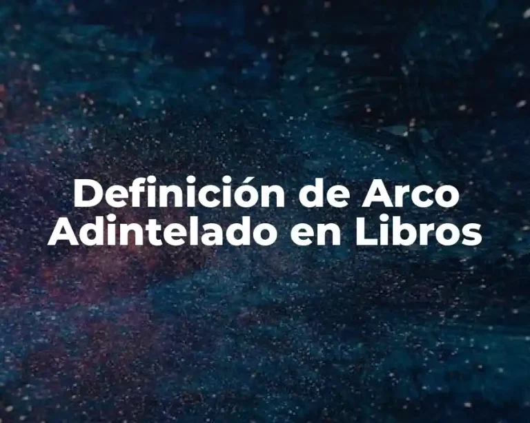 Definición de Arco Adintelado en Libros